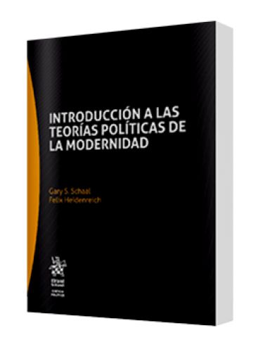 INTRODUCCIÓN A LAS TEORÍAS POLÍTICAS DE LA MODERNIDAD INTRODUCCIÓN A LAS TEORÍAS POLÍTICAS DE LA MODERNIDAD